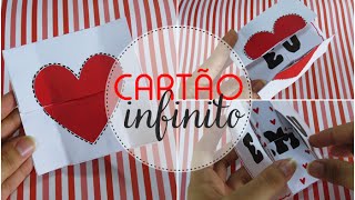 Cartão infinito  Presente criativo para dia dos namorados ♥ [upl. by Deedahs]