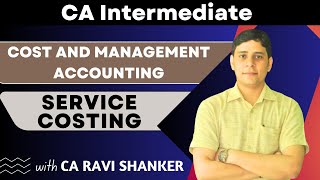 Process Costing  CA Inter  CA RAVI SHANKER  processcosting cainter cars caravishanker [upl. by Nalyd790]