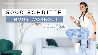 5000 Schritte HOME WORKOUT  30 Minuten Workout AUF DER STELLE [upl. by Keli]