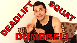 Whats the difference between Dumbbell Squat and Dumbbell Deadlift [upl. by Piegari617]