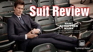 Hart Schaffner amp Marx Suit Review Part 1 [upl. by Ecinrahs]