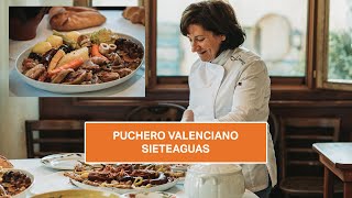 PUCHERO VALENCIANO AL ESTILO DE SIETE AGUAS [upl. by Reisman]