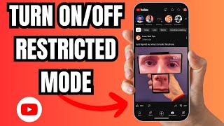 How to Turn ONOFF Restricted Mode on YouTube App [upl. by Ricarda]