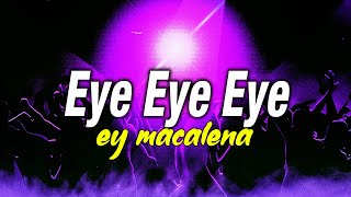 Ey Macalena Techno House versión eye eye eye DjDarrelElapoderado ✔ [upl. by Nlycaj]