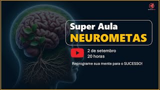 Super Aula Neurometas  Edson Pires [upl. by Garreth]