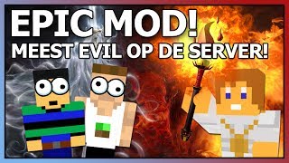 quotMEEST EVIL OP DE SERVERquot  EPIC MOD  Aflevering 5 [upl. by Christine]