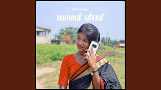 Murma Jatra [upl. by Llekcir]