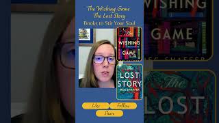 2 Books by Meg Shaffer The Lost Story amp The Wishing Game  Books to Stir Your Soul [upl. by Nosnibor]