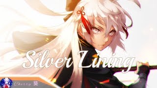 Nightcore  Silver Lining [upl. by Nevuer598]