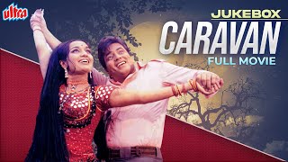 CARAVAN कारवां 1971 Full Movie Songs  Mohammed Rafi Asha Bhosle  Jeetendra Asha Parekh [upl. by Holzman653]