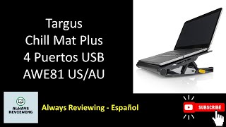 Targus Chill Mat Plus 4 Puertos USB AWE81  Cooler 12quot17quot [upl. by Kushner]