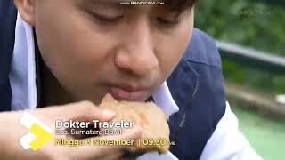 Promo Program Travelling Trans TV quotDokter Travelerquot Minggu 3 November 2024 [upl. by Etteroma]