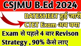 csjmu bed exam date 2024  csjmu exam strategy to score 90  csjmu bed exam date [upl. by Atnoek]