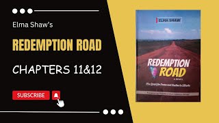 Redemption Road by Elma Shaw WAEC 20262030 Syllabus Chapters 11amp12 [upl. by Itsrik]