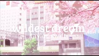 wildest dream〜 taylor swift slowed  reverb｡°ஐ [upl. by Neeroc]