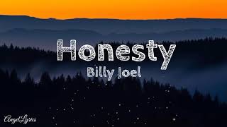 Honesty Lyrics by Billy Joel [upl. by Vanzant]