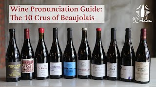 Wine Pronunciation Guide The 10 Crus of Beaujolais [upl. by Darlleen]