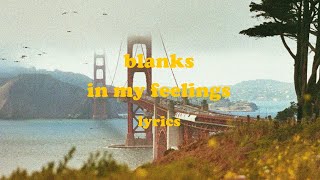 In My Feelings  Blanks Lyrics [upl. by Maxim]