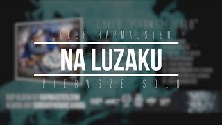 8 Loker Rapmajster  Na Luzaku  Official Audio [upl. by Vaasta]