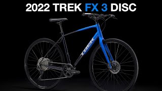 The 2022 Trek FX 3 What’s New [upl. by Eneri]