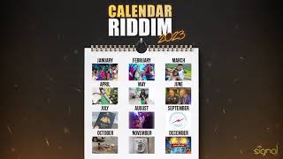 Signal Band  Calendar Riddim ft Shelly amp DJ Drixx Bouyon 2024 [upl. by Sosthina]