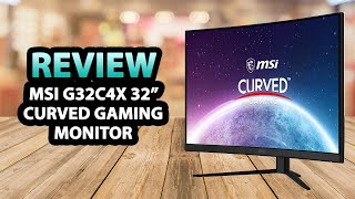 MSI G32C4X 32 Inch Curved Gaming Monitor ✅ Review [upl. by Ainaznat951]