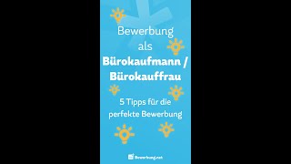 Bewerbung als Bürokaufmann  Bürokauffrau  5 Tipps shorts [upl. by Adnylg63]