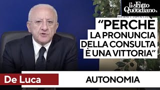 Autonomia differenziata De Luca legge la pronuncia della Consulta e commenta così [upl. by Noyart]