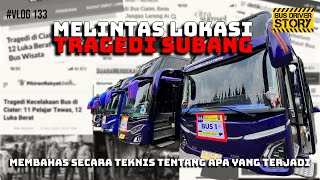 VLOG 133  Trip KediriBogorBandung Part 2  BAHAS TEKNIS TENTANG TRAGEDI SUBANG‼️ [upl. by Naired]