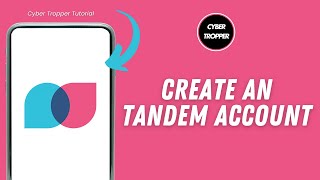 How To Create An Account In Tandem App [upl. by Bone]