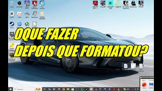 OQUE FAZER DEPOIS QUE FORMATOU O SEU PC GAMER [upl. by Mackoff886]