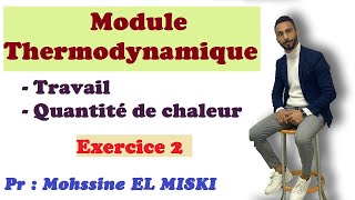 Thermodynamique Exercice 2 Travail amp Quantité de chaleur [upl. by Masao]