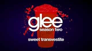 Sweet Transvestite  Glee HD FULL STUDIO [upl. by Htebilil607]