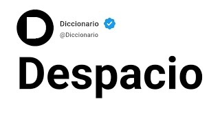 Despacio Significado En Español [upl. by Annola153]