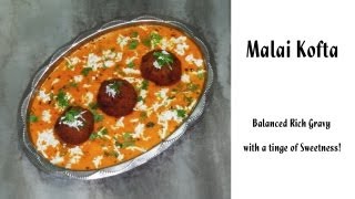 Malai Kofta Recipe [upl. by Oirobil]