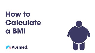 How to Calculate a BMI  Ausmed Explains [upl. by Currier49]