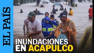 MÉXICO  Inundaciones por el huracán Jhon en Acapulco  EL PAÍS [upl. by Sakovich777]