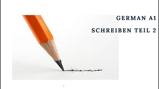 Goethe Zertifikat A1 Schreiben Tips amp Model Answers for Beginners [upl. by Illa381]