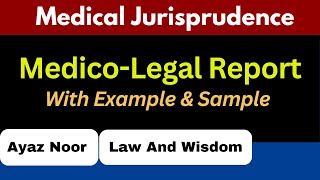 MedicoLegal Report  Medical Jurisprudence  Ayaz Noor [upl. by Solberg]