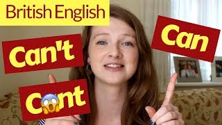 How to Pronounce CAN and CANT in BRITISH ENGLISH [upl. by Dirgis166]