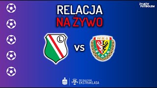 Legia Warszawa  Śląsk Wrocław MECZ NA ŻYWO Ekstraklasa RELACJA KOMENTARZ STUDIO [upl. by Noitsirhc]