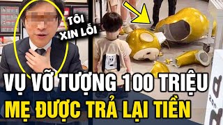 Vụ bé làm vỡ bức tượng 100 TRIỆU trong khu vui chơi người mẹ đã được TRẢ LẠI TIỀN  Tin 3 Phút [upl. by Phenice]