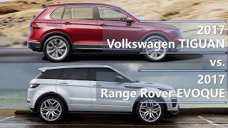 2017 Volkswagen Tiguan vs 2017 Range Rover EVOQUE technical comparison [upl. by Akinyt]