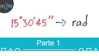 Conversiones entre grados radianes minutos y segundos  PARTE 1 [upl. by Neened]