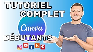 Tutoriel Canva complet pour débutant 2023  Comment utiliser Canva  Présentation Canva [upl. by Wilscam983]