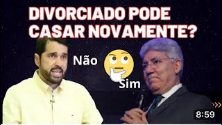 DIVORCIADO PODE CASAR NOVAMENTE PAULO JÚNIOR E HERNANDES DIAS LOPES COM SUAS HERESIAS [upl. by Danzig]