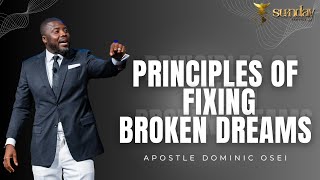 PRINCIPLES OF FIXING BROKEN DREAMS  APOSTLE DOMINIC OSEI  SUNDAY SERVICE  KINGDOM FULL TABERNACLE [upl. by Cromwell403]