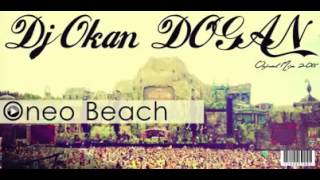 Dj Okan Doğan Oneo Beach [upl. by Etteyafal]