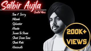 SATBIR AUJLA JUKEBOX  Soulful Songs Special  Punjabi Romantic Songs  Guru Geet Tracks [upl. by Naruq319]