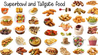 Super Bowl and Tailgate foods vocabulary collections [upl. by Naves759]